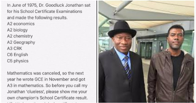 The SA to the former President shared the WAEC result of ‘Dr. Goodluck Jonathan’ to prove that he isn’t clueless and it was a great sight to behold.